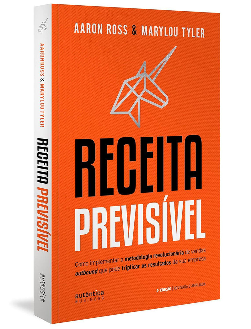 Receita Previsível - Metodologia de vendas para triplicar os resultados da sua empresa - Zentter